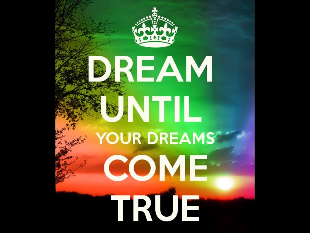 Come like dream. Dreams come true. – ̗̀ᵈʳᵉᵃᵐˢ ᶜᵒᵐᵉ ᵗʳᵘᵉ ̖́-. Dream until your Dreams come true. Dreams come true надпись.